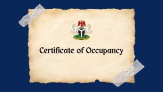 Certificate of Occupancy (CofO) in Nigeria: Everything You Need to Know
