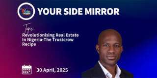 Revolutionising Real Estate in Nigeria – The Trustcrow Recipe